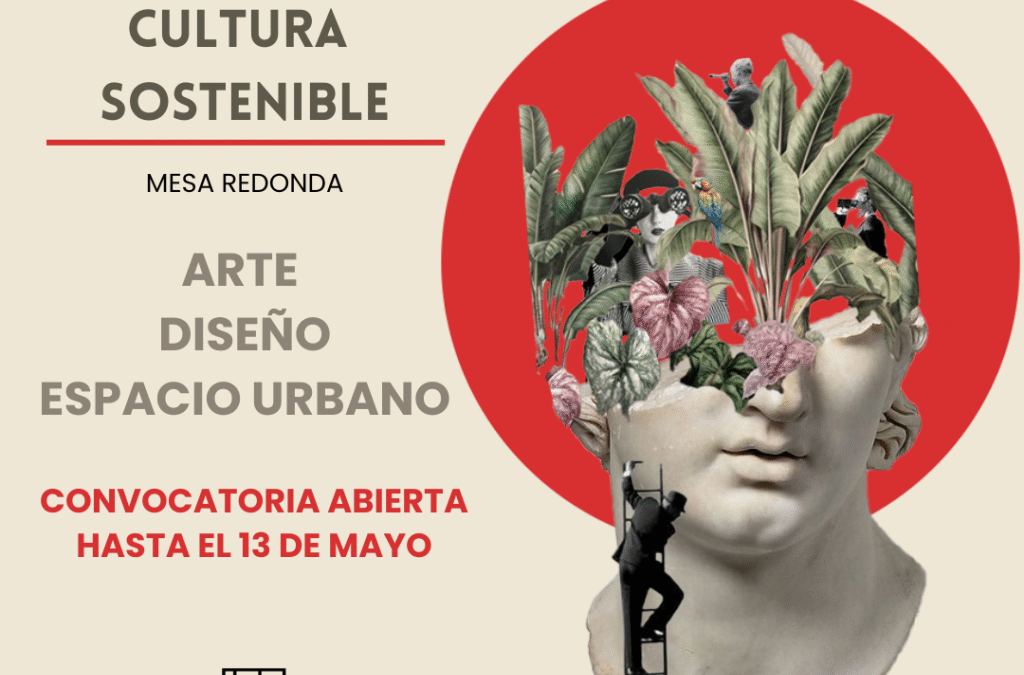 I JORNADA DE CULTURA SOSTENIBLE: ARTE, DISEÑO Y ESPACIO URBANO